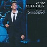 Harry CONNICK, Jr. - 2011: In Concert On Broadway