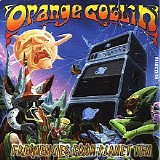 Orange Goblin - Frequencies From Planet Ten (Remaster 2002)