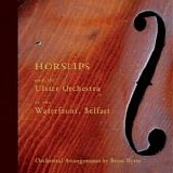 Horslips - Horslips & The Ulster Orchestra Live At The Waterfront