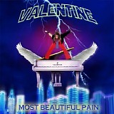 Valentine - The Most Beautiful Pain