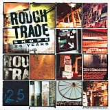Various artists - 25 Years Of Rough Trade Shops