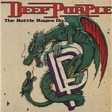 Deep Purple - The Battle Rages On/Come Hell Or High Water
