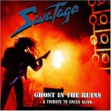 Savatage - Ghost In The Ruins: A Tribute To Criss Oliva