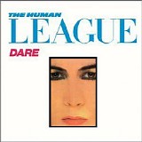 The Human League - Dare +  Love And Dancing