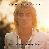 Rod Stewart - Foot Loose & Fancy Free