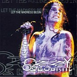 Ozzy Osbourne - Let The Madness Begin