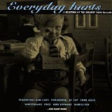 Various artists - Everyday Hurts