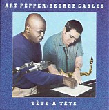 Art Pepper / George Cables - TÃªte-Ã€-TÃªte