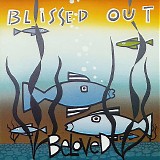 Beloved, The - Blissed Out