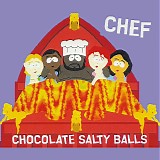 Chef - Chocolate Salty Balls (CD Single)
