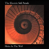 Electric Soft Parade, The - Holes In The Wall