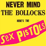 Sex Pistols, The - Never Mind The Bollocks