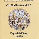 Chumbawamba - English Rebel Songs 1381-1984