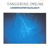 Tangerine Dream - Underwater Sunlight
