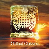 Various artists - Ministry Of Sound Chillout Classics