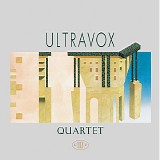 Ultravox - Quartet (Remastered)