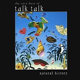 Talk Talk - Natural History - The Very Best Of