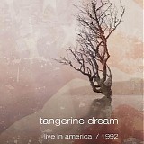 Tangerine Dream - Tangerine Dream - Live In America 1992