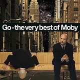 Moby - Go â€“ Very Best Of Moby, The
