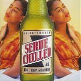 Various artists - Serve Chilled