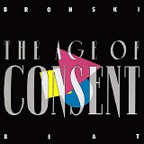 Bronski Beat - Age Of Consent, The