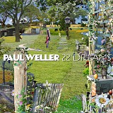Weller, Paul - 22 Dreams
