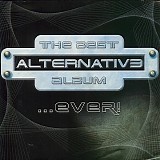 Various artists - Best Alternative Album Ever, The