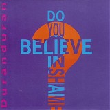 Duran Duran - Do You Believe In Shame