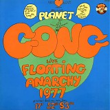 Gong - Floating Anarchy Live