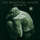 Beautiful South, The - Quench