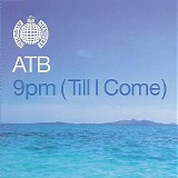 ATB - 9 PM (Till I Come) (CD Single)