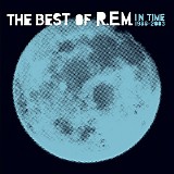 REM - REM - In Time The Best Of REM 1988-2003