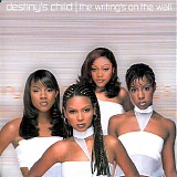 Destiny's Child - Writing's On The Wall, The