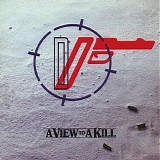 Duran Duran - View To A Kill, A