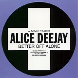 Deejay, Alice - Better Off Alone (CD Single)