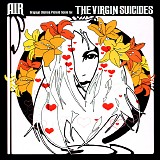 Air - OST - Virgin Suicides, The