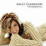 Clarkson, Kelly - Thankful