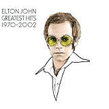 John, Elton - John, Elton - Greatest Hits 1970-2002