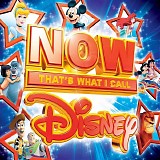 Various artists - Now That's What I Call Disney