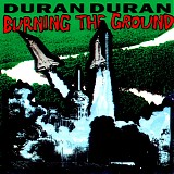 Duran Duran - Burning The Ground