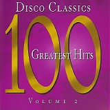 Various artists - Disco Classics 100 Greatest Hits - Volume 2