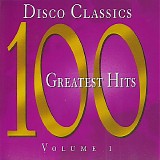 Various artists - Disco Classics 100 Greatest Hits - Volume 1