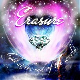 Erasure - Light At The End Of The World