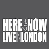 Here And Now - Here And Now Live In London