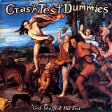 Crash Test Dummies - God Shuffles His Feet