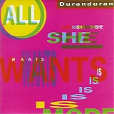 Duran Duran - All She Want Is