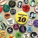 Supergrass - Supergrass Is 10 (Best Of 94 - 04)