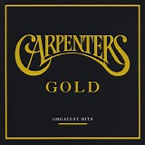 Carpenters, The - Carpenters Gold - Greatest Hits