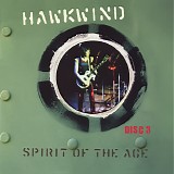 Hawkwind - Spirit Of The Age 1976-1984