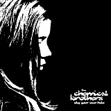 Chemical Brothers, The - Dig Your Own Hole
